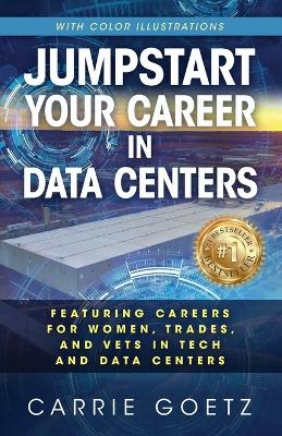 Jumpstart Your Career in Data Centers (Color Edition)