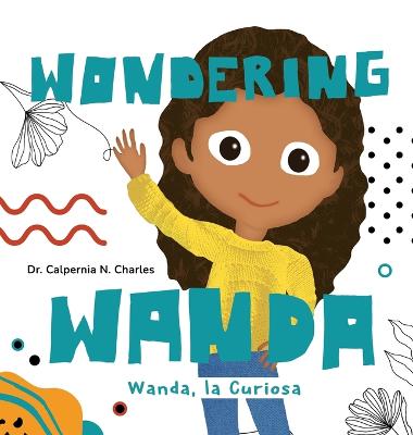 Wanda, La Curiosa Wondering Wanda