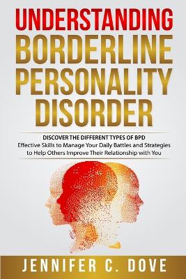 Understanding Borderline Personality Disorder