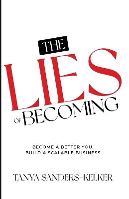 Lies of Becoming