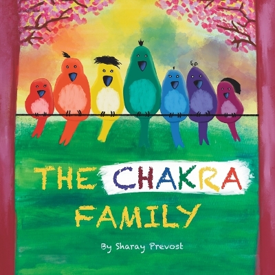 The Chakra Family