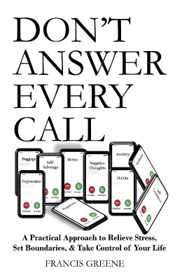 Don't Answer Every Call