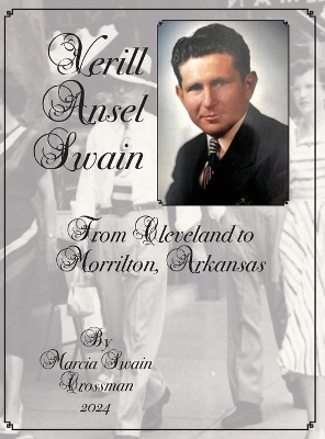 Verill Ansel Swain from Cleveland to Morrilton, Arkansas