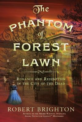 Phantom of Forest Lawn