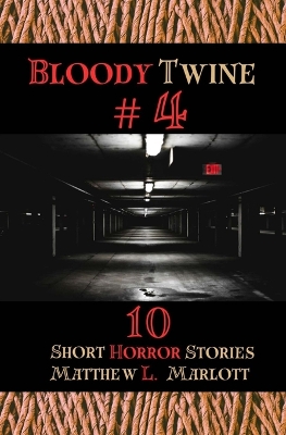Bloody Twine #4