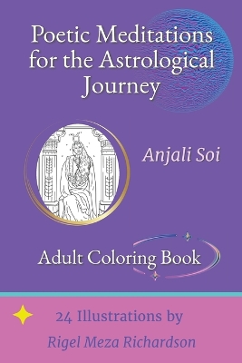 Poetic Meditations for the Astrological Journey - Adult Coloring Book