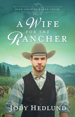 Wife for the Rancher