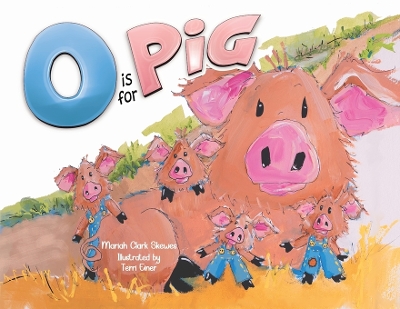 O is for Pig