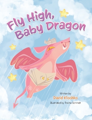 Fly High, Baby Dragon