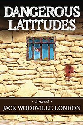 Dangerous Latitudes