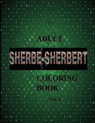 SHERBE-SHERBERT Vol.2 Adult Coloring Book