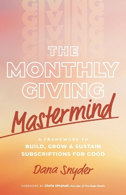 Monthly Giving Mastermind