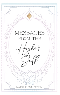 Messages from the Higher Self