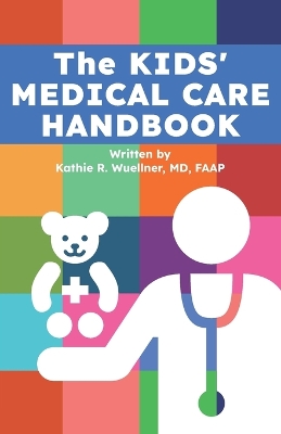 The Kids' Medical Care Handbook