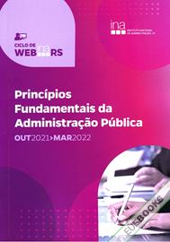 Princípios Fundamentais da Administração Pública: O artigo 266.º da Constituição (Ciclo de WebINArs)