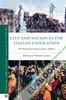 City and Nation in the Italian Unification