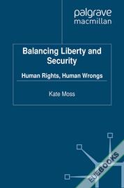 Balancing Liberty and Security