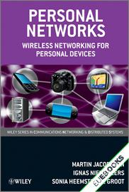 Personal Networks : Wireless Networking for Personal Devices