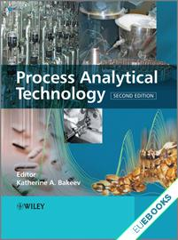 Process Analytical Technology : Spectroscopic Tools and Implementation Strategies for the Chemical and Pharmaceutical Industries