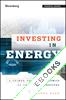 Investing in Energy : A Primer on the Economics of the Energy Industry