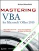 Mastering VBA for Office 2010