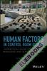 Human Factors in Control Room Design : A Practical Guide for Project Managers and Senior Engineers