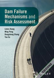 Dam Failure Mechanisms and Risk Assessment