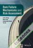 Dam Failure Mechanisms and Risk Assessment