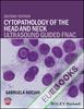 Cytopathology of the Head and Neck : Ultrasound Guided FNAC