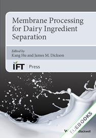 Membrane Processing for Dairy Ingredient Separation