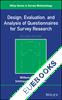 Design, Evaluation, and Analysis of Questionnaires for Survey Research