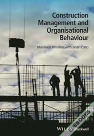 Construction Management and Organisational Behaviour