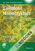 Cellulose Nanocrystals : Properties, Production and Applications