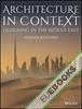 Architecture in Context : Designing in the Middle East