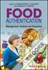 Food Authentication : Management, Analysis and Regulation