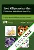 Food Oligosaccharides : Production, Analysis and Bioactivity