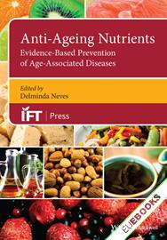 Anti-Ageing Nutrients : Evidence-Based Prevention of Age-Associated Diseases