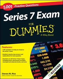 1,001 Series 7 Exam Practice Questions For Dummies