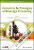 Innovative Technologies in Beverage Processing