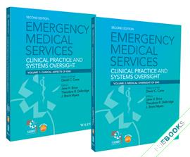 Emergency Medical Services : Clinical Practice and Systems Oversight, 2 Volume Set