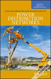 Live-Line Operation and Maintenance of Power Distribution Networks