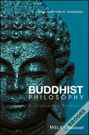 Buddhist Philosophy : A Comparative Approach