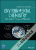 Environmental Chemistry : An Analytical Approach