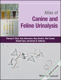 Atlas of Canine and Feline Urinalysis