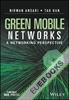 Green Mobile Networks : A Networking Perspective