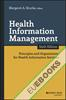 Health Information Management : Principles and Organization for Health Information Services