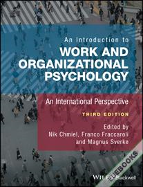 An Introduction to Work and Organizational Psychology : An International Perspective