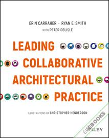 Leading Collaborative Architectural Practice