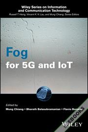 Fog for 5G and IoT