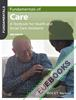 Fundamentals of Care : A Textbook for Health and Social Care Assistants